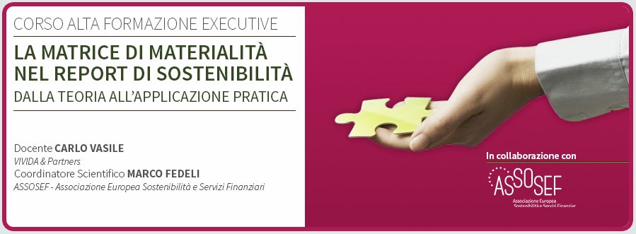 Corso di Alta Formazione Executive ‘La Matrice di Materialità nel Report di Sostenibilità’. 